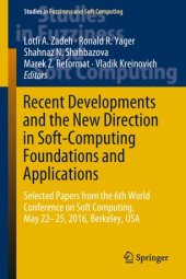 book Recent Developments and the New Direction in Soft-Computing Foundations and Applications