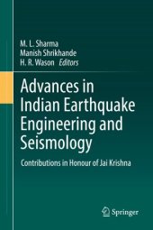 book Advances in Indian Earthquake Engineering and Seismology