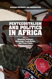 book Pentecostalism and Politics in Africa