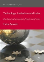 book Technology, Institutions and Labor