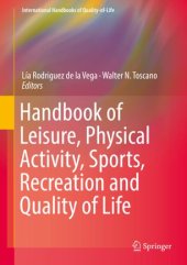 book Handbook of Leisure, Physical Activity, Sports, Recreation and Quality of Life