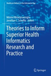 book Theories to Inform Superior Health Informatics Research and Practice