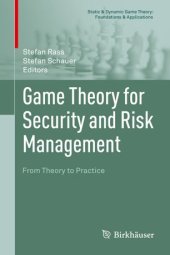 book Game Theory for Security and Risk Management