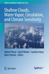 book Shallow Clouds, Water Vapor, Circulation, and Climate Sensitivity