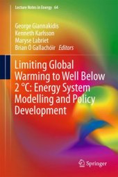 book Limiting Global Warming to Well Below 2 °C: Energy System Modelling and Policy Development