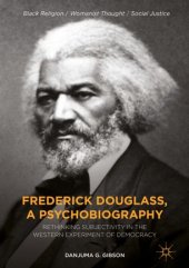 book Frederick Douglass, a Psychobiography