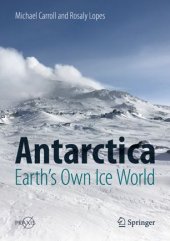 book Antarctica: Earth's Own Ice World