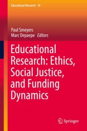 book Educational Research: Ethics, Social Justice, and Funding Dynamics