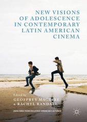 book New Visions of Adolescence in Contemporary Latin American Cinema