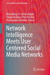 book Network Intelligence Meets User Centered Social Media Networks