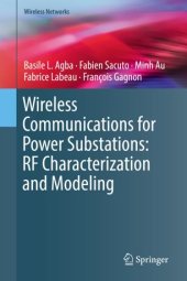 book Wireless Communications for Power Substations: RF Characterization and Modeling