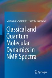 book Classical and Quantum Molecular Dynamics in NMR Spectra