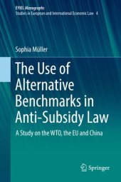 book The Use of Alternative Benchmarks in Anti-Subsidy Law