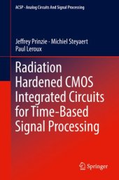 book Radiation Hardened CMOS Integrated Circuits for Time-Based Signal Processing