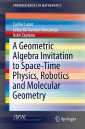 book A Geometric Algebra Invitation to Space-Time Physics, Robotics and Molecular Geometry