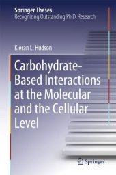 book Carbohydrate-Based Interactions at the Molecular and the Cellular Level