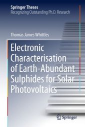 book Electronic Characterisation of Earth‐Abundant Sulphides for Solar Photovoltaics