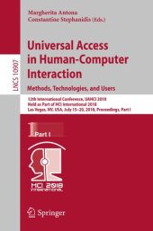 book Universal Access in Human-Computer Interaction. Virtual, Augmented, and Intelligent Environments: 12th International Conference, UAHCI 2018, Held as Part of HCI International 2018, Las Vegas, NV, USA, July 15-20, 2018, Proceedings, Part II