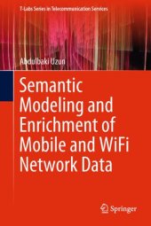 book Semantic Modeling and Enrichment of Mobile and WiFi Network Data