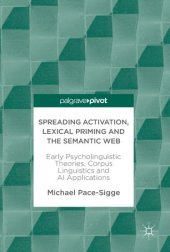 book Spreading Activation, Lexical Priming and the Semantic Web