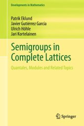 book Semigroups in Complete Lattices