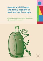 book Translocal Childhoods and Family Mobility in East and North Europe