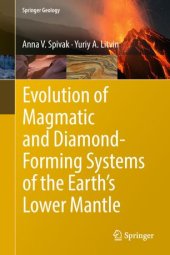 book Evolution of Magmatic and Diamond-Forming Systems of the Earth's Lower Mantle