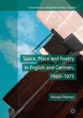 book Space, Place and Poetry in English and German, 1960–1975