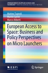 book European Access to Space: Business and Policy Perspectives on Micro Launchers