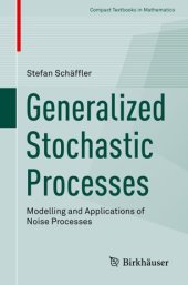 book Generalized Stochastic Processes