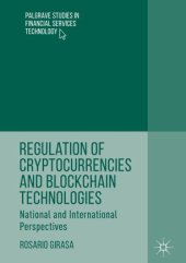 book Regulation of Cryptocurrencies and Blockchain Technologies