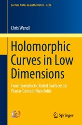 book Holomorphic Curves in Low Dimensions