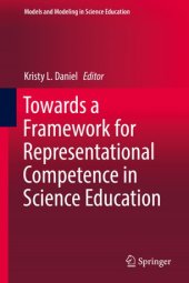 book Towards a Framework for Representational Competence in Science Education