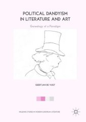 book Political Dandyism in Literature and Art