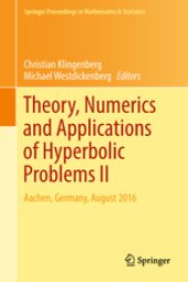 book Theory, Numerics and Applications of Hyperbolic Problems II: Aachen, Germany, August 2016