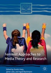 book Feminist Approaches to Media Theory and Research