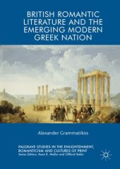 book British Romantic Literature and the Emerging Modern Greek Nation