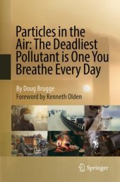 book Particles in the Air: The Deadliest Pollutant is One You Breathe Every Day