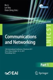 book Communications and Networking: 12th International Conference, ChinaCom 2017, Xi’an, China, October 10-12, 2017, Proceedings, Part II