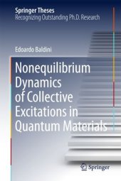 book Nonequilibrium Dynamics of Collective Excitations in Quantum Materials