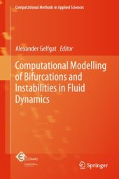 book Computational Modelling of Bifurcations and Instabilities in Fluid Dynamics