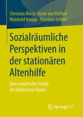 book Sozialräumliche Perspektiven in der stationären Altenhilfe