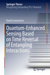 book Quantum‐Enhanced Sensing Based on Time Reversal of Entangling Interactions