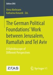 book The German Political Foundations' Work between Jerusalem, Ramallah and Tel Aviv