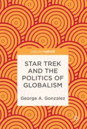 book Star Trek and the Politics of Globalism