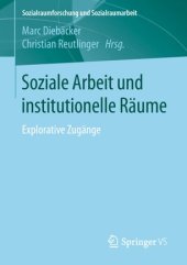 book Soziale Arbeit und institutionelle Räume