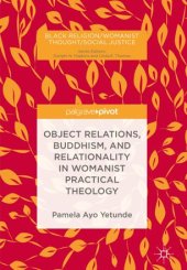 book Object Relations, Buddhism, and Relationality in Womanist Practical Theology