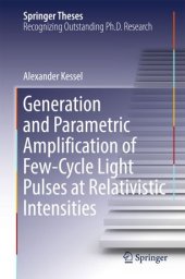 book Generation and Parametric Amplification of Few‐Cycle Light Pulses at Relativistic Intensities