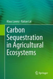 book Carbon Sequestration in Agricultural Ecosystems