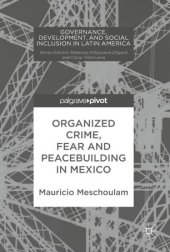 book Organized Crime, Fear and Peacebuilding in Mexico